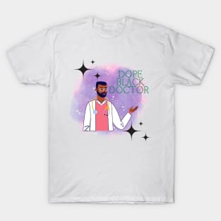 Dope Black Doctor T-Shirt